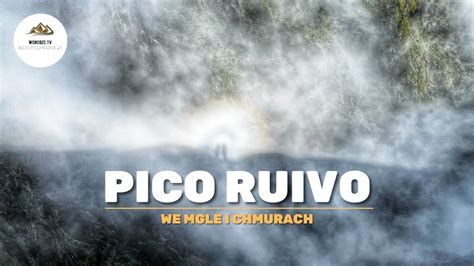 Pico Ruivo Atwy Czy Trudny Szczyt Madera Youtube