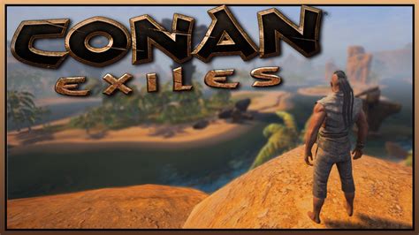 Conan Exiles Brutal Multiplayer Survival The Exiled Lands Let S