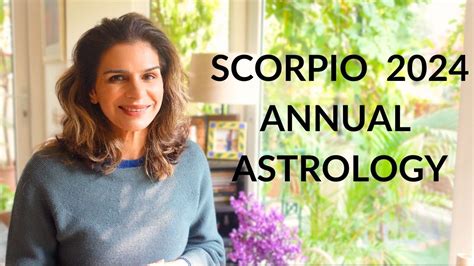 Scorpio 2024 Annual Astrology Horoscope Tarot By Anisha YouTube