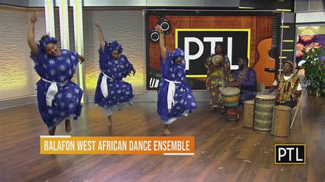 Heritage And Tradition Through Dance By The Balafon West African Dance