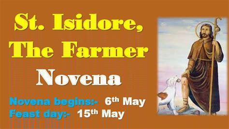 Prayers To St Isidore The Farmer Patron Of Farmers And Workers Feast