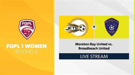 Fqpl Women R Moreton Bay United Vs Broadbeach United Youtube