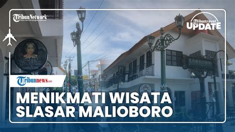 Slasar Malioboro Lokasi Berburu Kuliner Di Yogyakarta Yang Berhasil