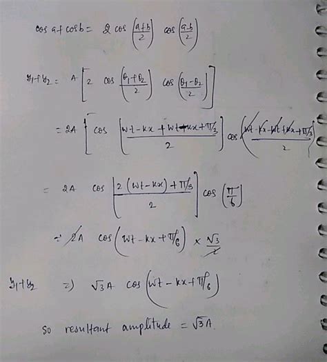 Two Waves Represented By Y Asin Wt Kx Y Acos Wt Kx