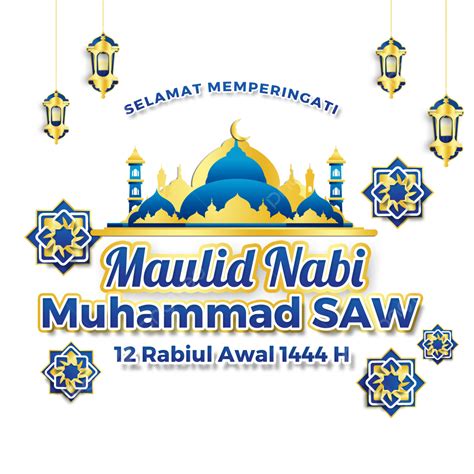 Maulid Nabi Muhammad Png Image Maulid Nabi Muhammad Saw H Maulid