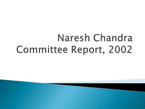 Naresh Chandra Committee Report And Data Ppt