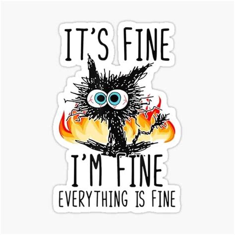 Amazon Blancas It S Fine I M Fine Everything Is Fine Sticker