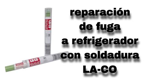 Reparación De Fuga En Evaporador De Aluminio Con La Co Youtube