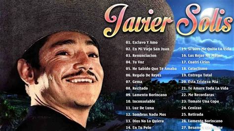 Javier Solis Sus Mejores Canciones Javier Solis 30 Grandes Éxitos Mix