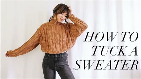 How To Tuck In A Sweater A Real Life Hack Works For All Tops Too