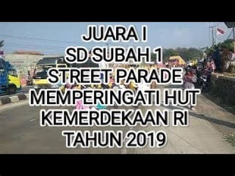 Juara I Sd Subah Lomba Parade Drumband Kec Subah Tahun Dalam