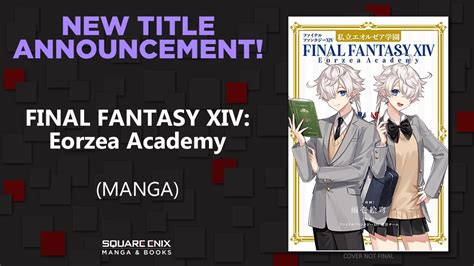 Final Fantasy XIV: Eorzea Academy Manga English Localization Coming