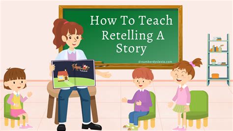 How To Teach Retelling A Story Number Dyslexia