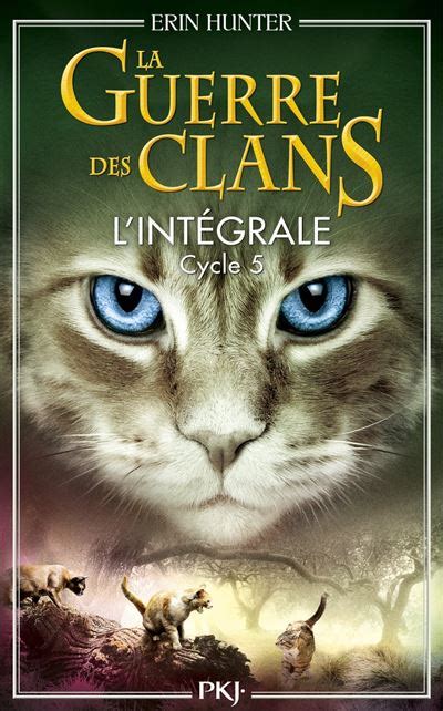 La Guerre Des Clans Cycle Int Grale Ebook Epub Erin Hunter