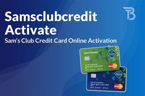 Samsclubcredit Activate How To Activate Sam’s Club Credit Card