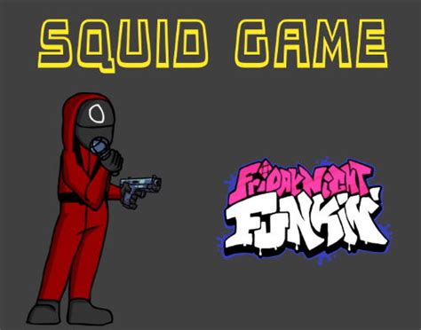 Friday Night Funkin Squid Game Mod Play Friday Night Funkin Squid