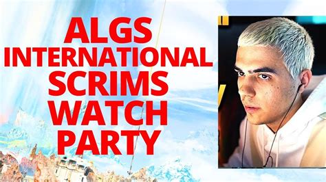 TSM IMPERIALHAL ALGS INTERNATIONAL SCRIMS WATCH PARTY YouTube