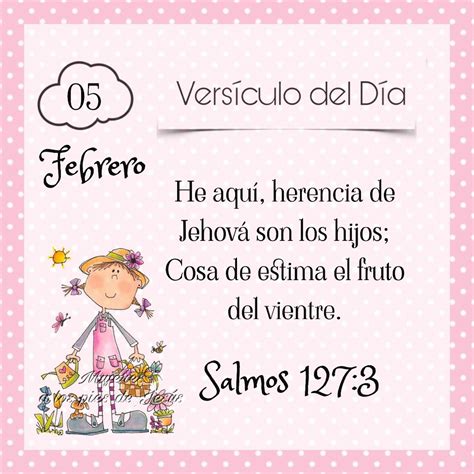 Versículo Del Día Febrero 05 Salmos 127 3