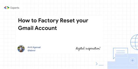How to Factory Reset your Gmail Account