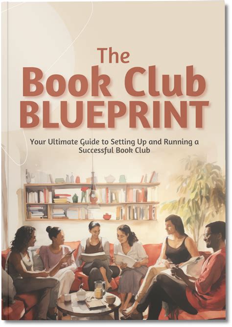 The Book Club Blueprint The Ultimate Guide To Start A Book Club