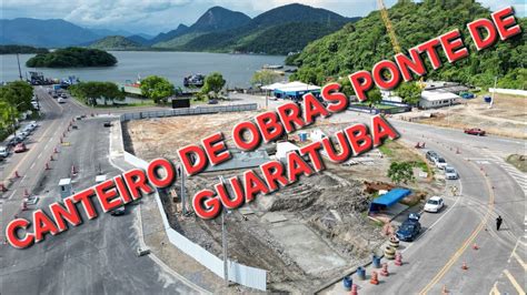 Atualizando As Obras Do Canteiro De Obras Da Ponte De Guaratuba