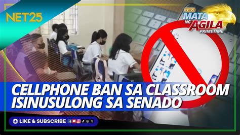 Isinusulong Ng Ilang Senador Ang Cellphone Ban Sa Loob Ng Classroom