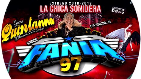 Sonido Fania 97 La Chica Sonidera Cumbia De Mi Tierra Grupo