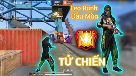 Hành Trình Leo Rank Thách Đấu Tử Chiến Đầu Mùa ⚙️🇻🇳 2 Free Fire