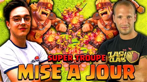 Mise A Jour On Vous PrÉsente Une Nouvelle Super Troupe Feat Alexcalibur Clash Of Clans