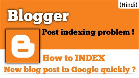 How To Index New Blog Post In Google Quickly How To Index Blogger