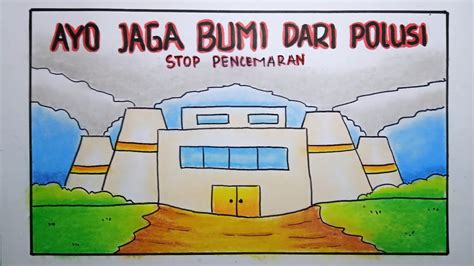 Cara Menggambar Poster Pencemaran Lingkungan Yang Mudah Ditiru YouTube