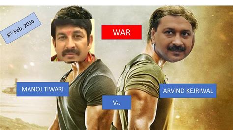 Arvind Kejriwal Vs Manoj Tiwari Bjp Vs Aap Delhi Election