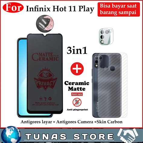 Jual Paket 3 IN 1 ANTIGORES ANTI SPY Infinix Hot 11 Play Hot 10 Play 9