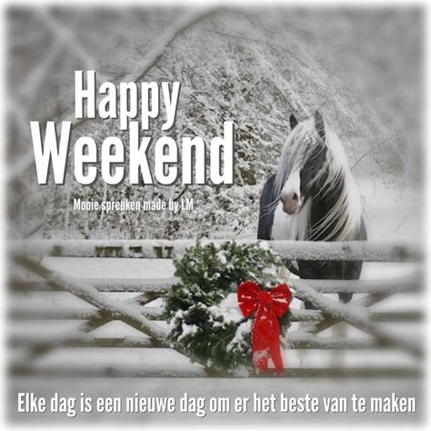 38 Weekend Plaatjes Met Berichten En Citaten Beste Krabbels
