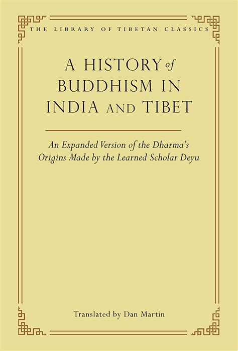 A History of Buddhism in India and Tibet - The Wisdom Experience