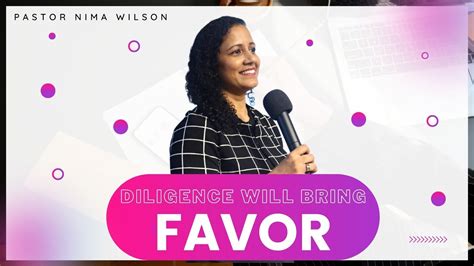 DILIGENCE WILL BRING FAVOR English Sermon Ps Nima Wilson YouTube