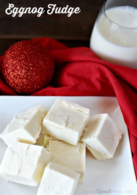 Easy Eggnog Fudge Recipe Simpe Delicious Holiday Treat