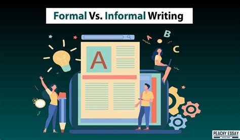 Formal Vs Informal Best Writing Practices