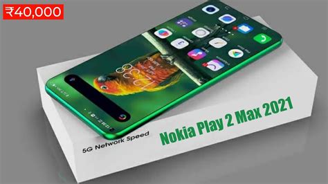 Nokia Play 2 Max 2021 Full Specifications Price And Latest News