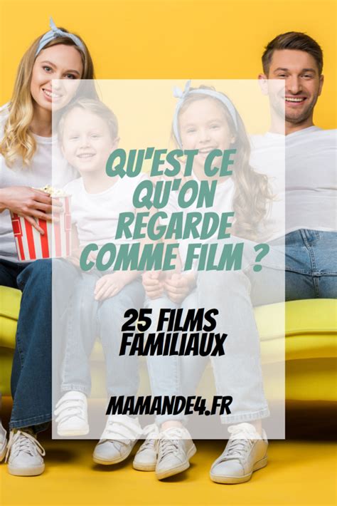 Films Familiaux Voir Absolument Avec Vos Enfants