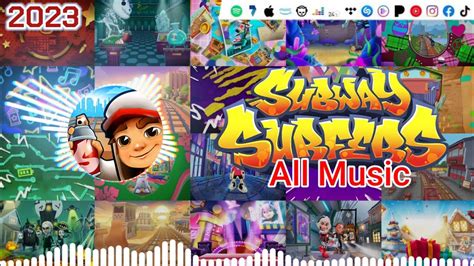 Subway Surfers All Soundtracks Original 2023 OFFICIAL YouTube