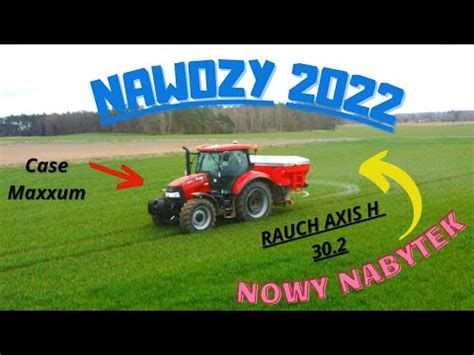 Nawozy Rauch Axis H Case Maxxum Youtube