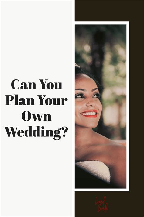 Can You Plan Your Own Wedding Artofit