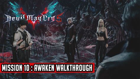 Devil May Cry 5 Gameplay Walkthrough Part 10 Mission 10 Awaken Dante