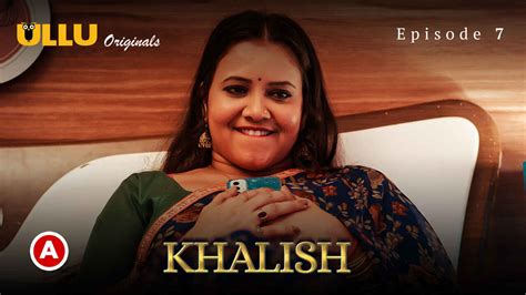 Khalish 2023 Ullu Originals Hindi Sex Web Series Episode 7