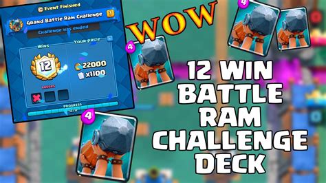 Clash Royale 12 Win Battle Ram Challenge Deck Youtube