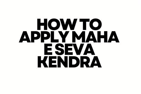 How To Apply Maha E Seva Kendra