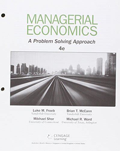 Mitanurdyana Managerial Economics A Problem Solving Approach