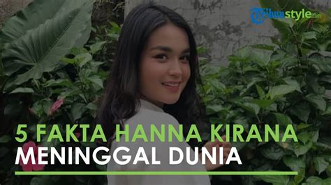 5 Fakta Kondisi Hanna Kirana Pesinetron Suara Hati Istri Meninggal