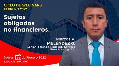 Seminario Sujetos Obligados No Financieros YouTube